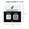 Plaque NFC TikTok au format carré de 12 × 12 cm, avec QR Code et logo TikTok